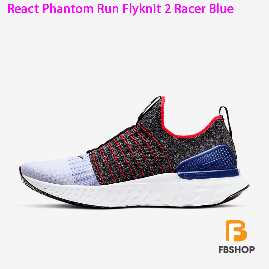 Giày Nike React Phantom Run Flyknit Racer Blue Vừa In Với Chân Bạn