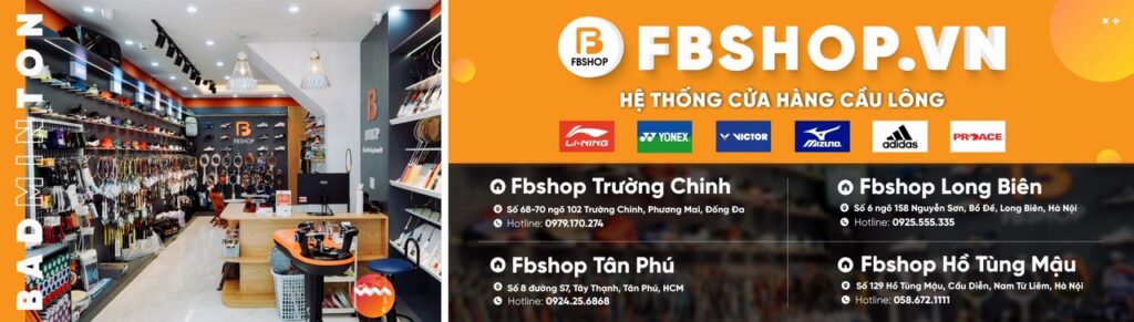 Fbshop - Đồng hành cùng đam mê cầu lông