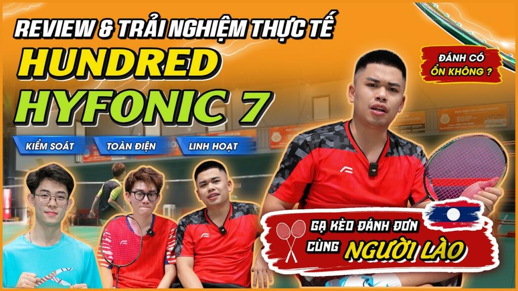 review vợt cầu lông hundred hyfonic 7