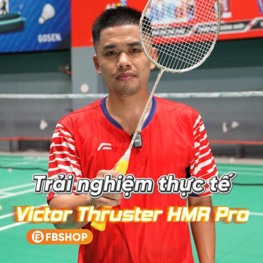 Victor Thruster HMR Pro Vợt thiên công trợ lực dành cho người chơi phong trào